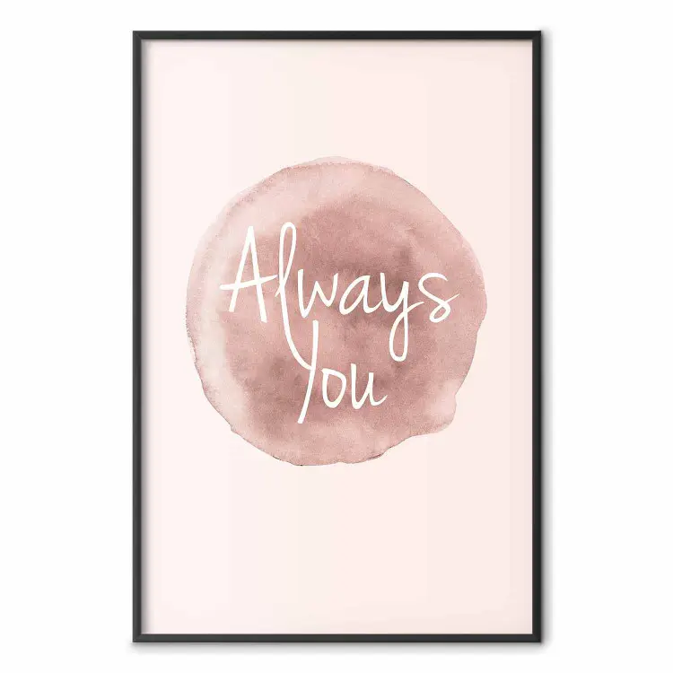 Toujours Toi - texte anglais sur fond aquarelle rose