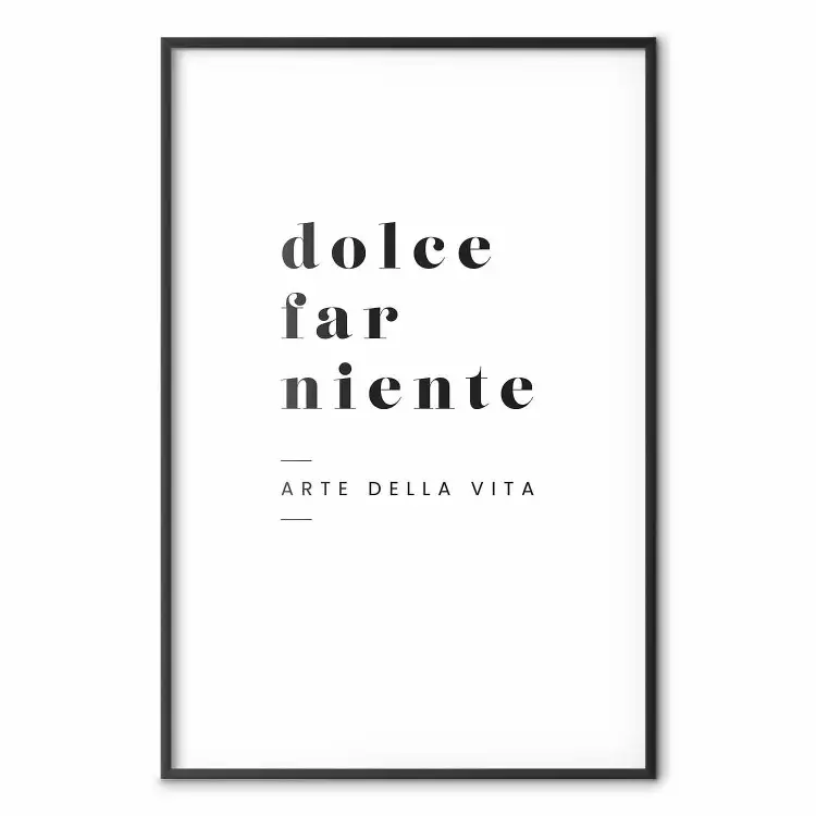 Dolce far niente - design simple noir et blanc avec textes en italien