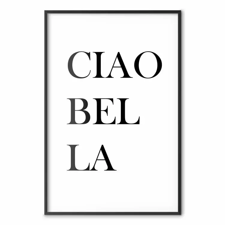 Ciao Bella - design minimaliste noir et blanc avec texte en italien